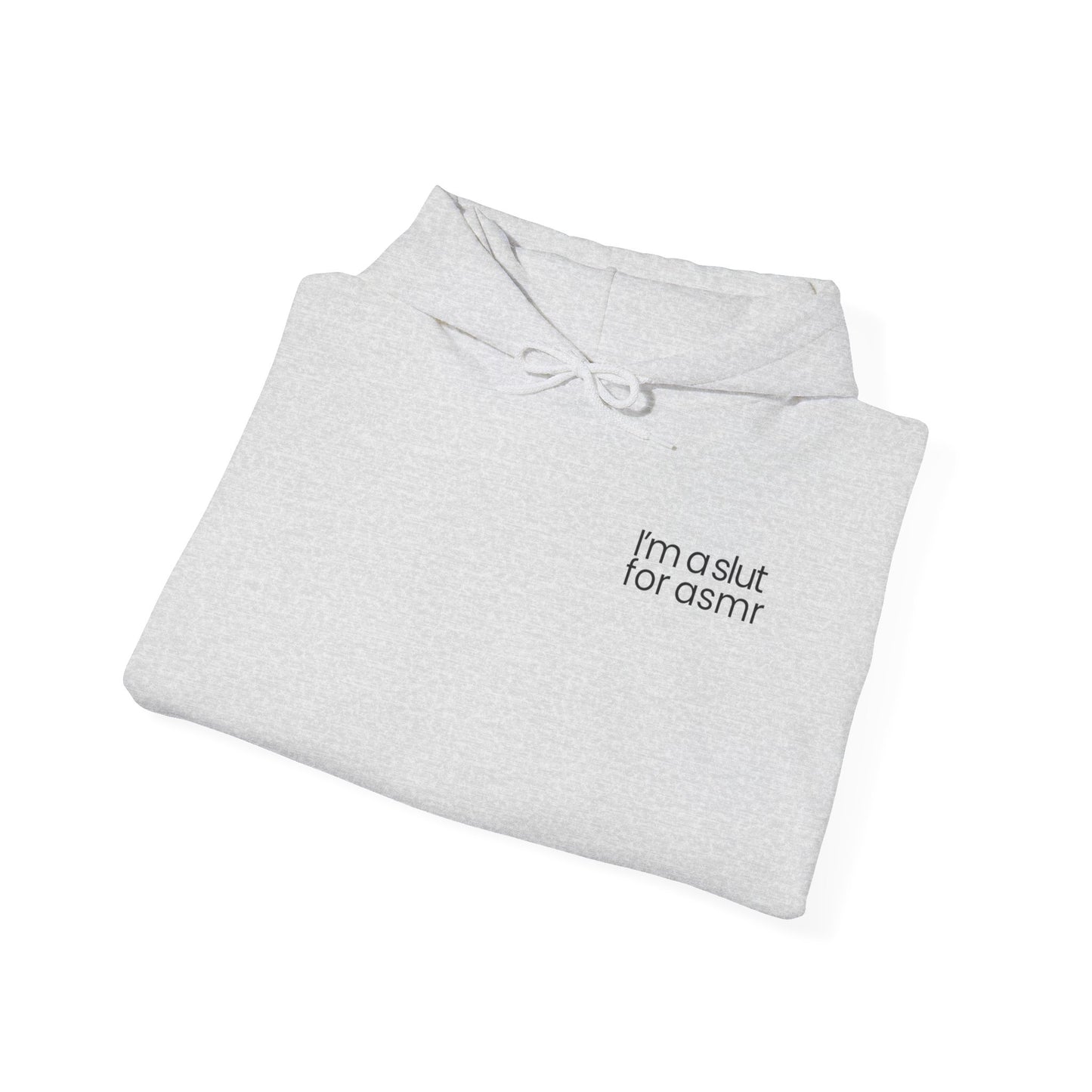 'I'm a slut for asmr' Hoodie