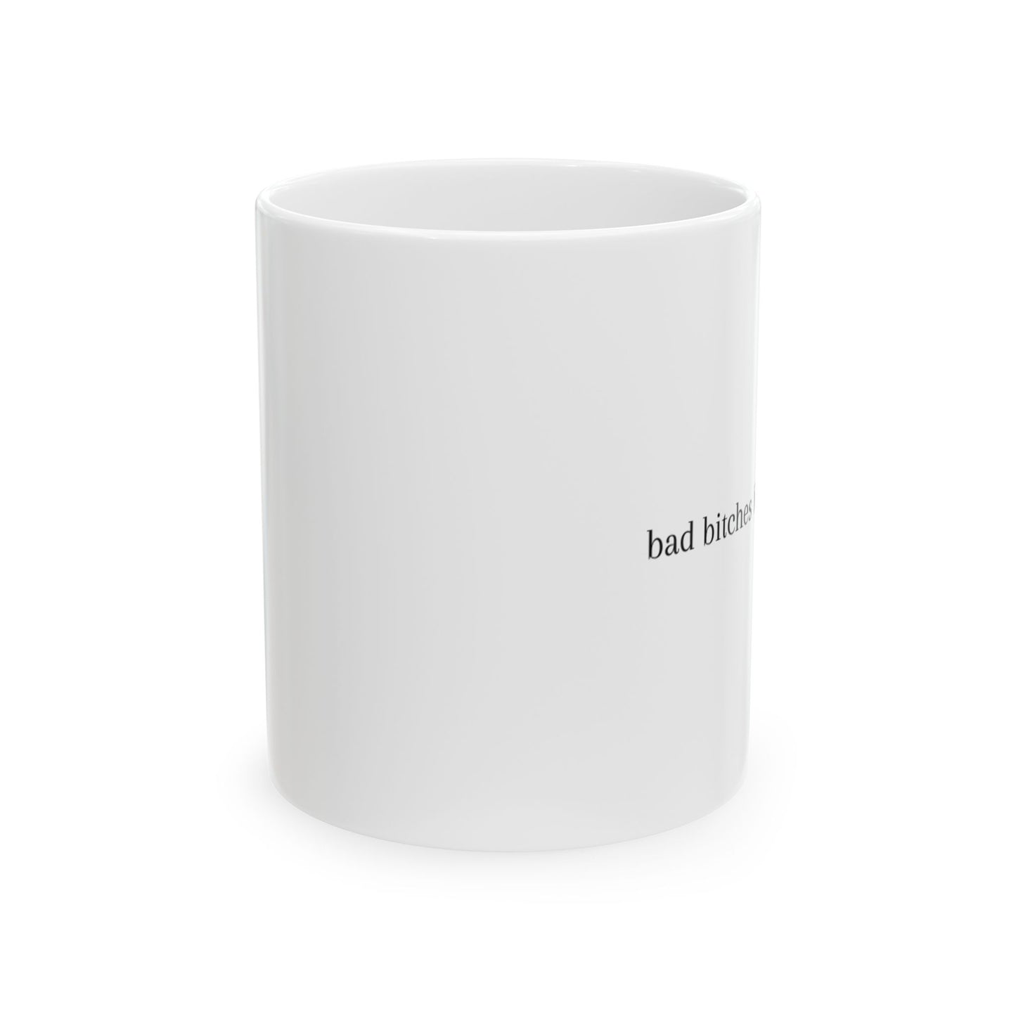 Bad Bitches Listen to ASMR Mug