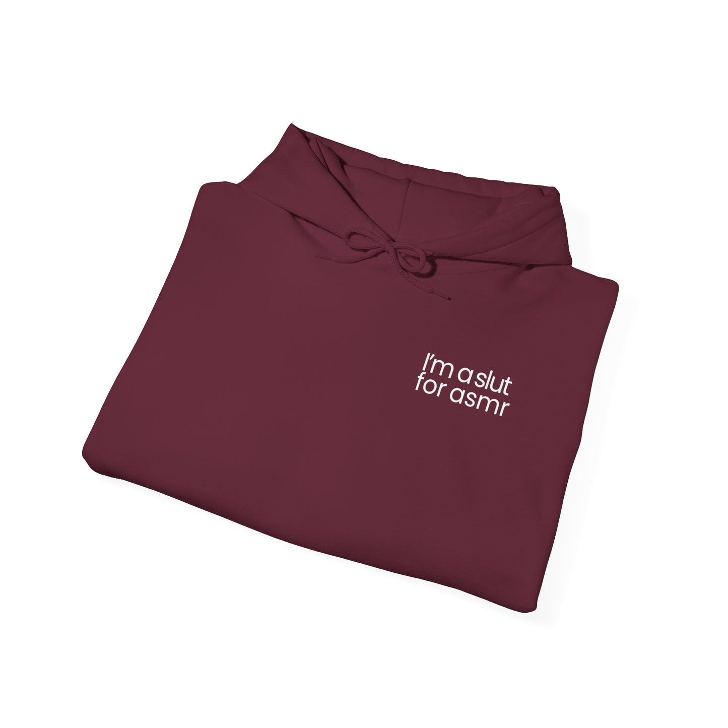 'I'm a slut for asmr' Hoodie