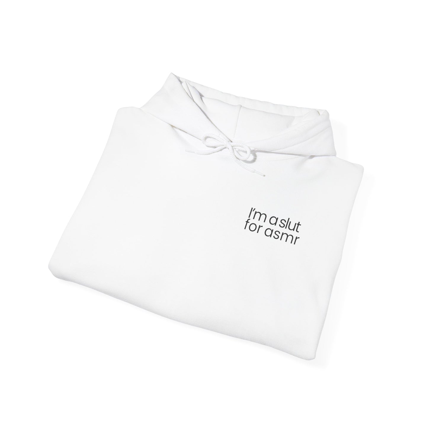 'I'm a slut for asmr' Hoodie