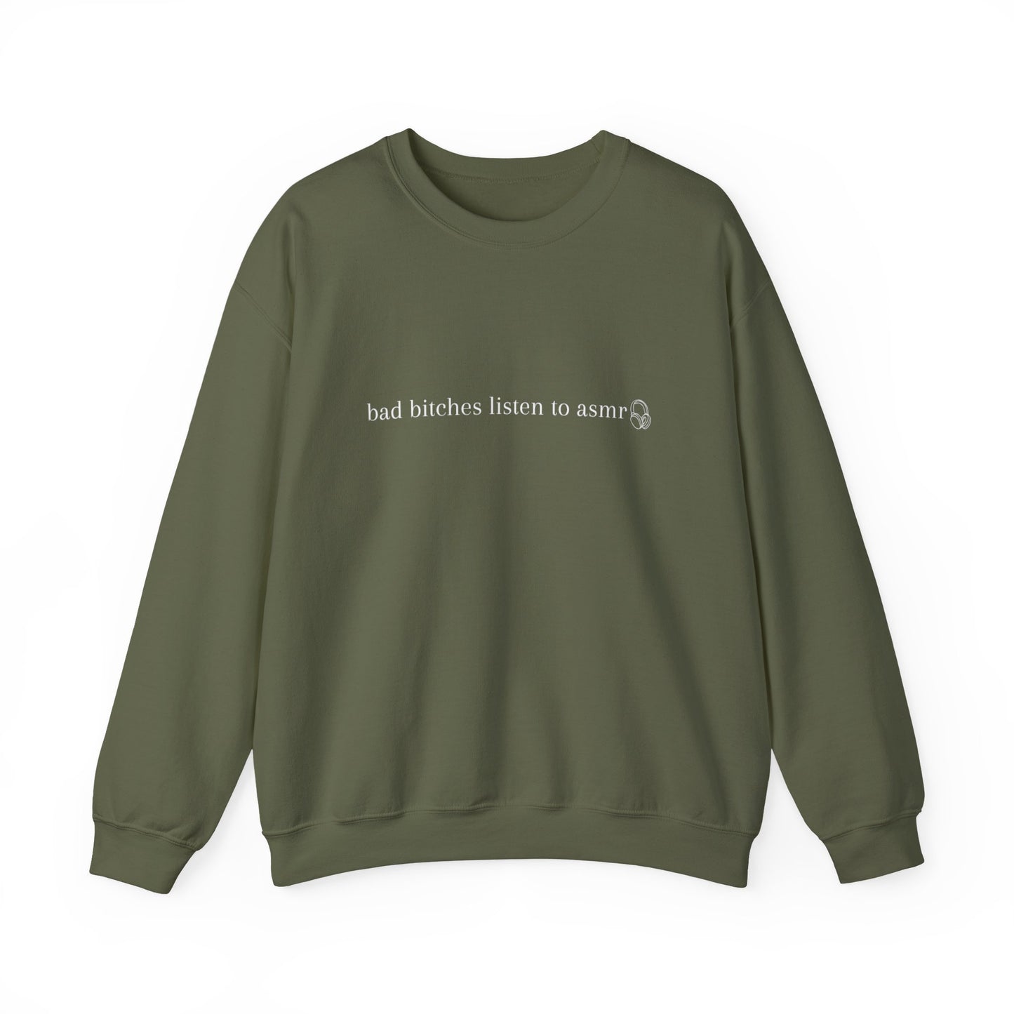 Bad Bitches Listen to ASMR Crewneck