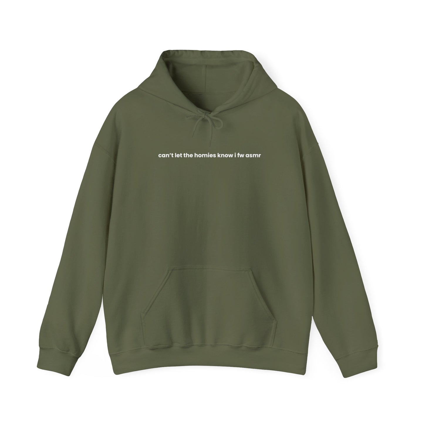 "Can’t Let the Homies Know I fw ASMR" Hoodie