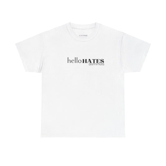 "Hello Hates" Tee