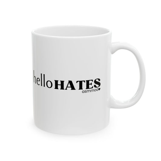 "hello HATES" Mug