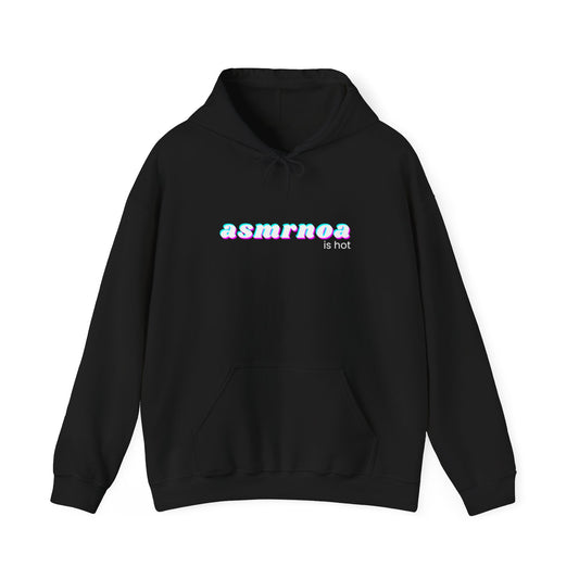 ASMRnoa “Is Hot” Hoodie